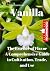 Vanilla: The Essence of Fla...