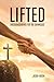 LIFTED by Jason Moon