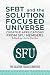 SFBT and The Solution Focused Universe:: Creative Applications from SFU Members