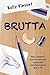 Brutta (Italian Edition)
