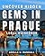 Uncover Hidden Gems in Prague: Local Guidebook: Discover Prague's Best-Kept Secrets with this Insider's Guidebook