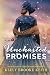Uncharted Promises by Keely Brooke Keith