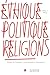 Ethique, Politique, Religions, 2024: Droits De L'homme, Droit Naturel Et Revolution (French Edition)