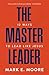 The Master Leader: 12 Ways to Lead Like Jesus