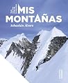 Mis montañas: Tod...