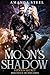 Moon's Shadow: Hidden Secret: Book 4 in the Moon Series