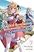 The Magical Revolution of the Reincarnated Princess and the Genius Young Lady (Novel), Vol. 7