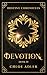 Devotion: A Paranormal Romance Series (Destiny Chronicles, Book 3) (The Destiny Chronicles)