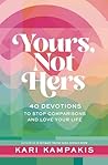 Yours, Not Hers: ...