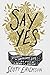 Say Yes by Scott Erickson