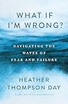 What If I'm Wrong...