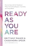 Ready As You Are:...