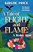 A Tale of Flight and Flame: A Realm Apart (The Flame and Flight Series)