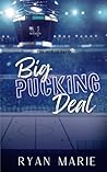 Big Pucking Deal:...