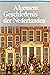 Algemene Geschiedenis der Nederlanden by A.J. Veenendaal