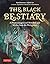 The Black Bestiary: A Phantasmagoria of Monsters and Myths from the Philippines (Tuttle Specials)