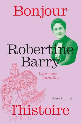 Robertine Barry (Paperback)