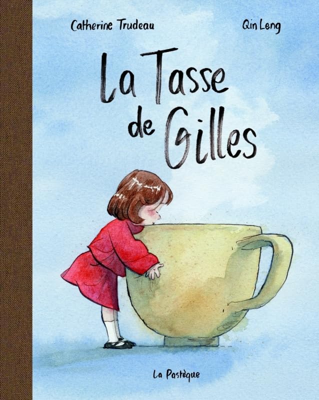 La tasse de Gilles (French Edition)