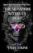 The Monsters Within Us Series by Talia Atkins