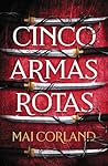 Cinco armas rotas