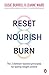 Reset, Nourish, Burn: The 3 dietitian-backed principles for lasting weight control