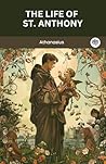 The Life of St. A...