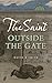 The Saint Outside the Gate by David R. Smith