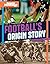 Football's Origin Story by Robb Murray