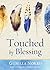 Touched by Blessing