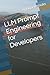 LLM Prompt Engineering for Developers