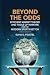 Beyond the Odds: Efficient Market Theory and Tools of Warfare for the Modern Sports Bettor