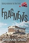 Fragments: Doing violence to the fruit Fragments: Doing violence to the fruit