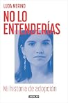 No lo entenderías...