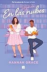 En las nubes by Hannah  Grace
