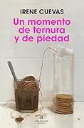 Un momento de ternura y de piedad 