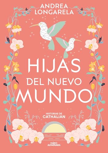 Hijas del nuevo mundo (Historias de Cathalian, #3)