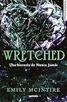 Wretched. Una his...
