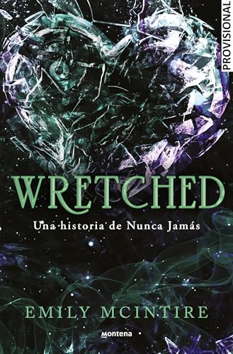 Portada de Wretched. Una historia de Nunca Jamás, de Emily McIntire