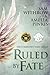 Ruled by Fate: The Forbidden Tears Series