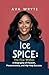 Ice Spice: The Fire Within:...