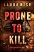 Prone to Kill (Rory Wood, #1)