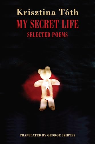 My Secret Life: Selected Poems (Paperback)