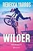 Wilder by Rebecca Yarros