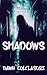 Shadows: A Collection of Flash Fiction