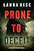 Prone to Deceit (Rory Wood,...