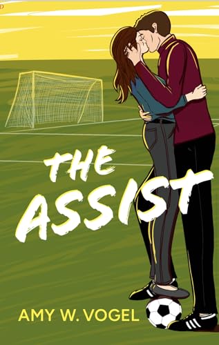 The Assist: A Spicy Soccer Romance (Kindle Edition)