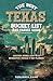 The Best Texas Bucket List And Travel Guide: Discover Hidden Gems with Interactive Visuals and Trip Planning (The Best Texas Series)