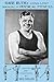 Babe Ruth’s Long-Lost Manual of Physical Fitness: Including Exercises With a Bat
