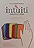 The Complete Guide to intui...
