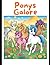 Ponys Galore: Childrens Col...